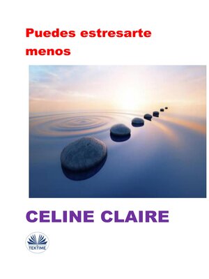 cover image of Puedes Estresarte Menos